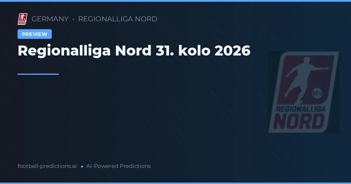 Regionalliga Nord 31. kolo 2026