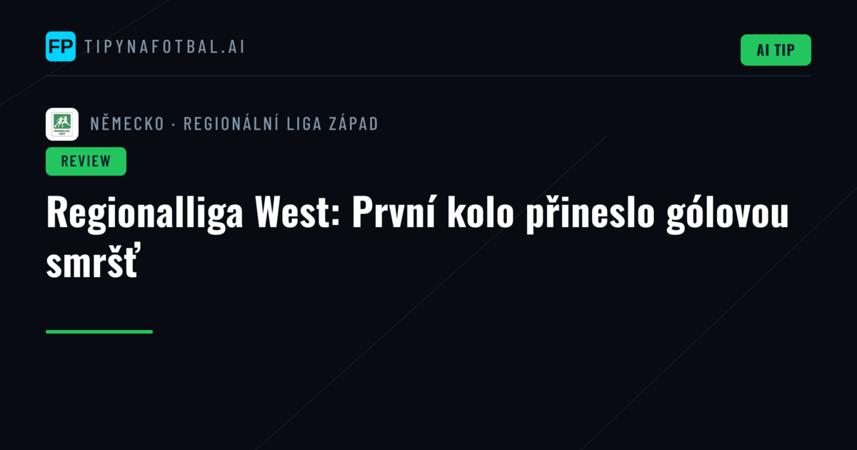Regionalliga West: První kolo přineslo gólovou smršť