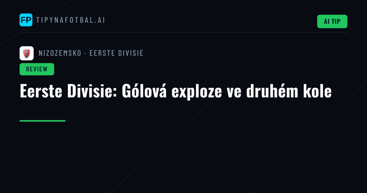 Eerste Divisie: Gólová exploze ve druhém kole
