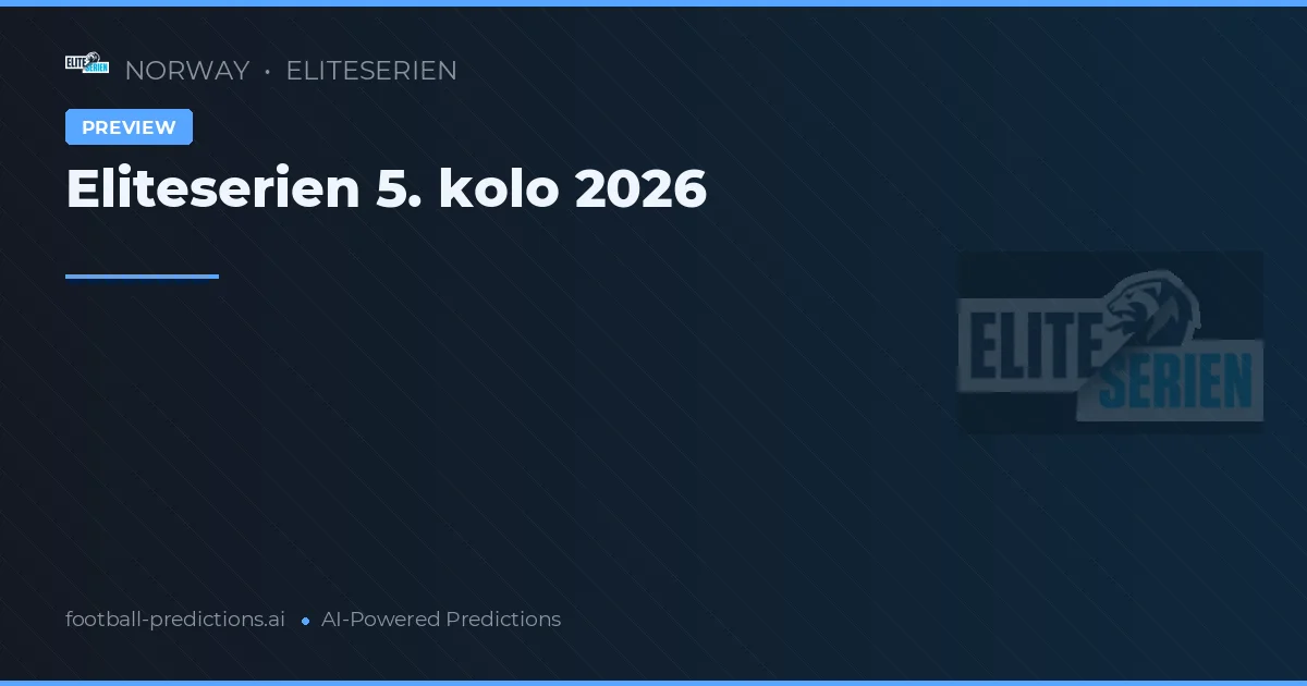 Eliteserien 5. kolo 2026