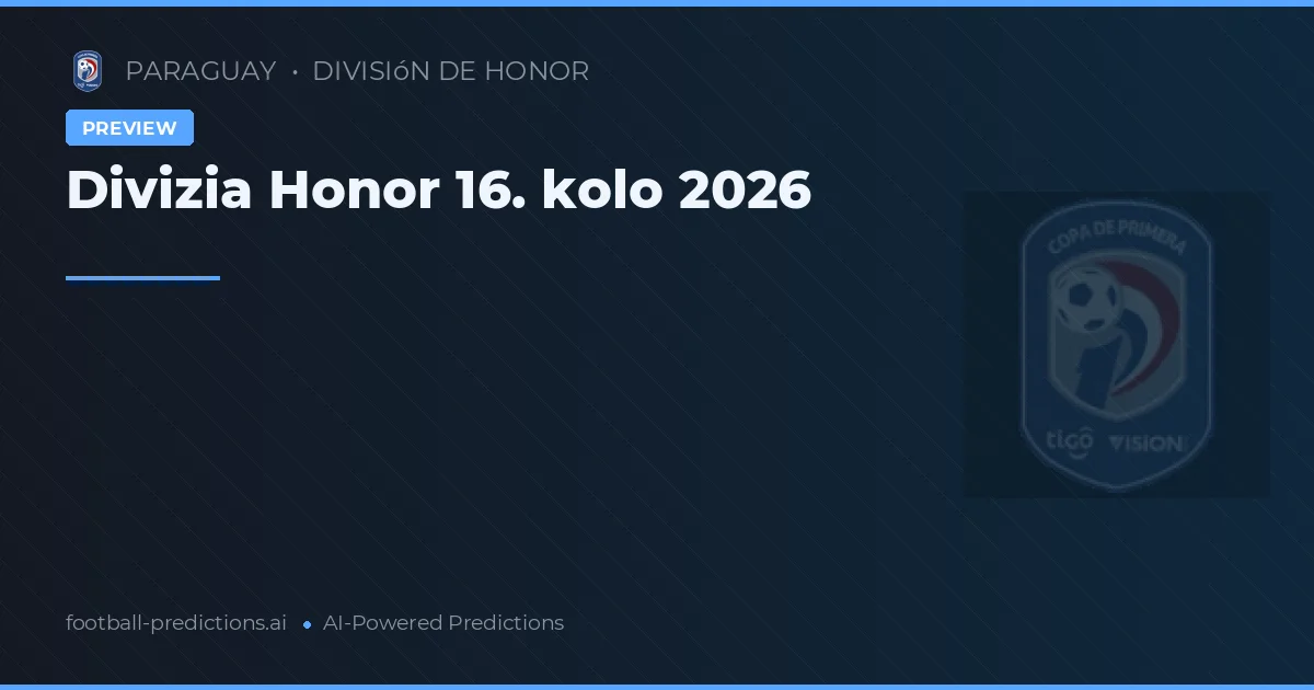 Divizia Honor 16. kolo 2026