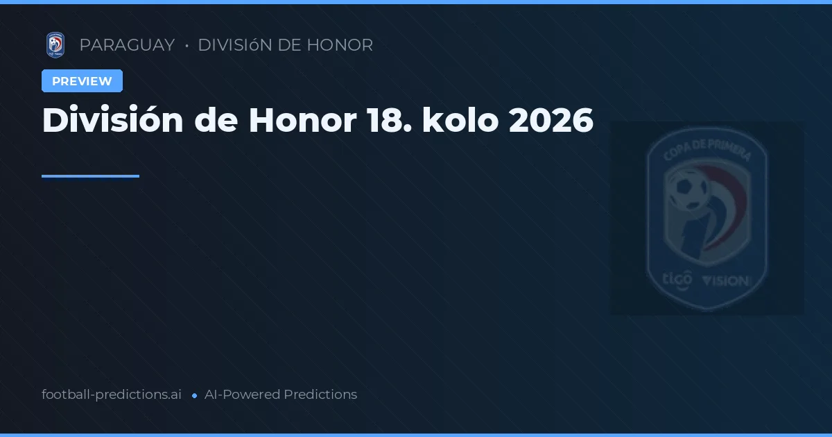 División de Honor 18. kolo 2026