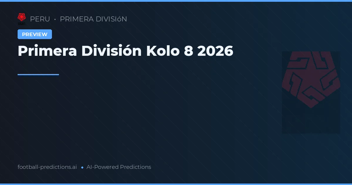 Primera División Kolo 8 2026