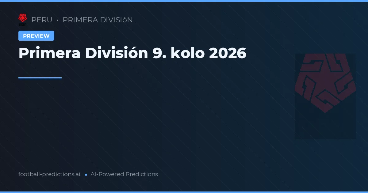Primera División 9. kolo 2026