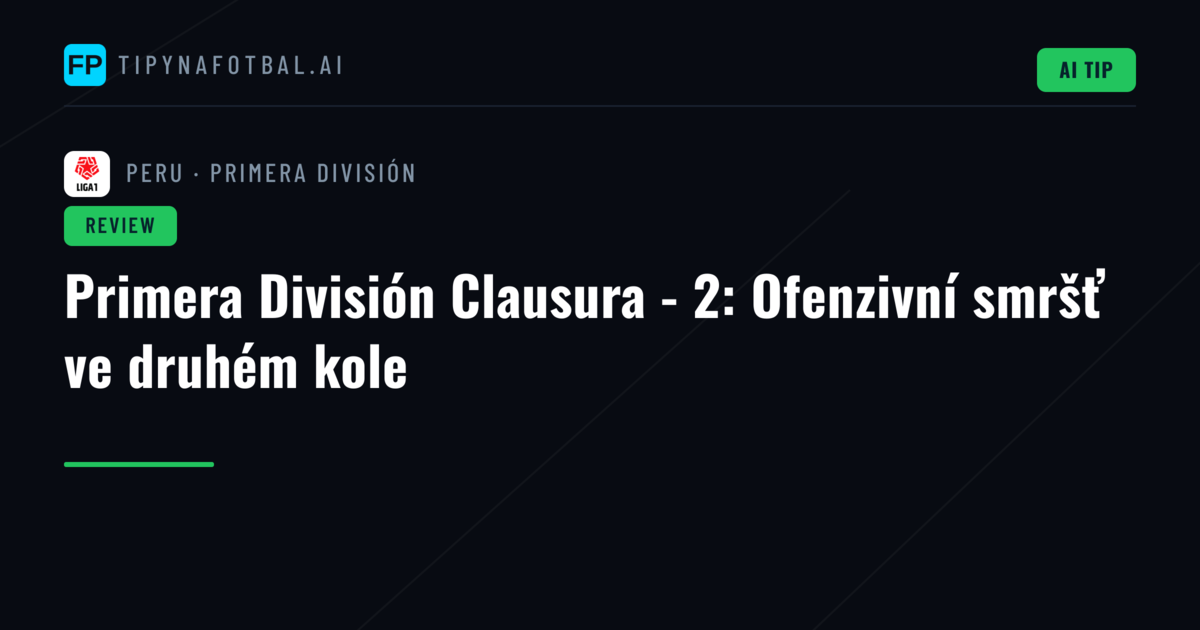 Primera División Clausura - 2: Ofenzivní smršť ve druhém kole