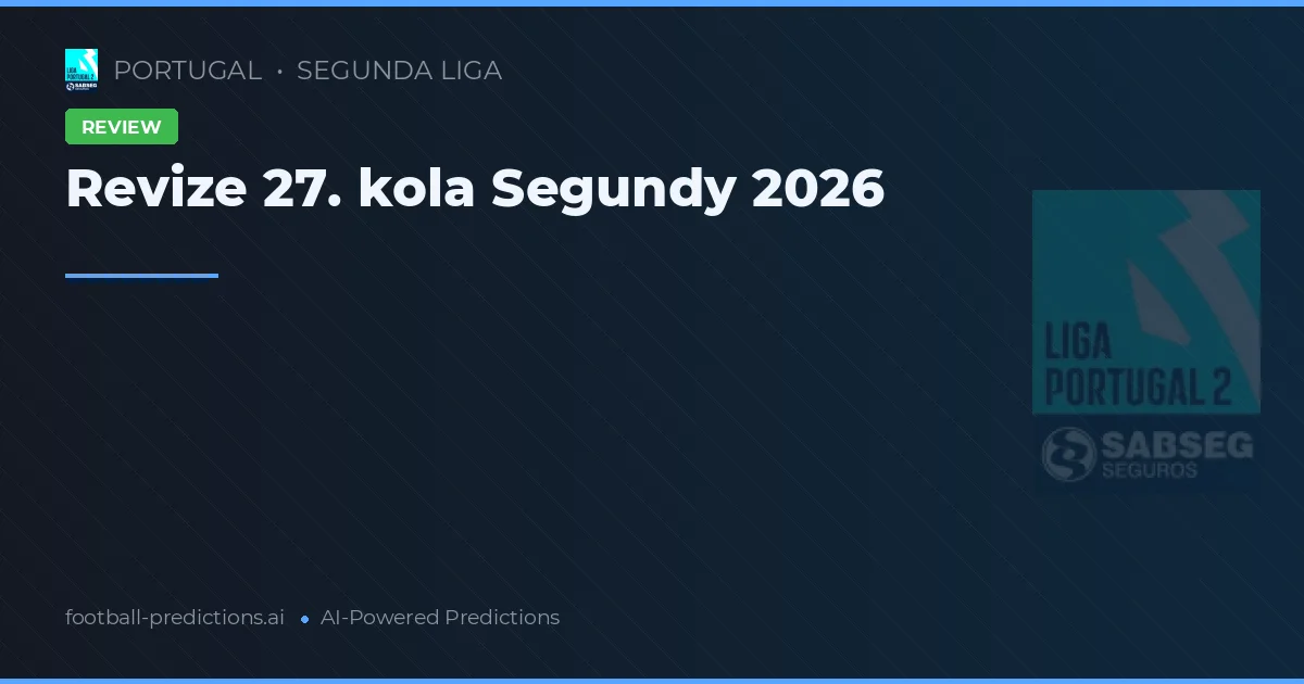 Revize 27. kola Segundy 2026
