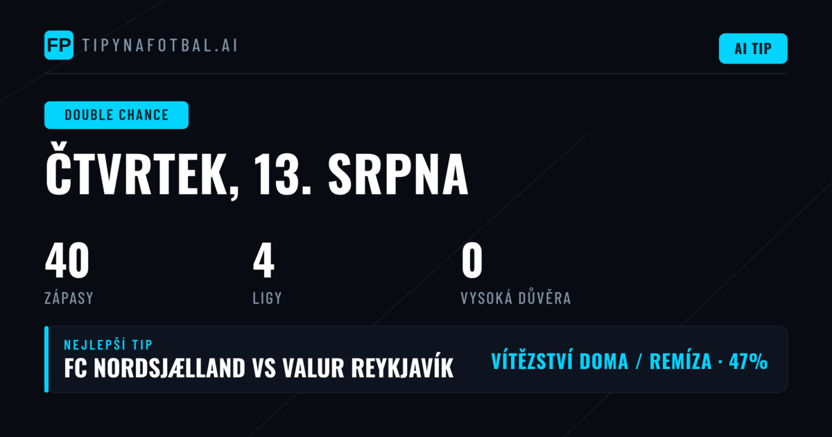 Analýza DC Tipů pro 13. Srpen 2026