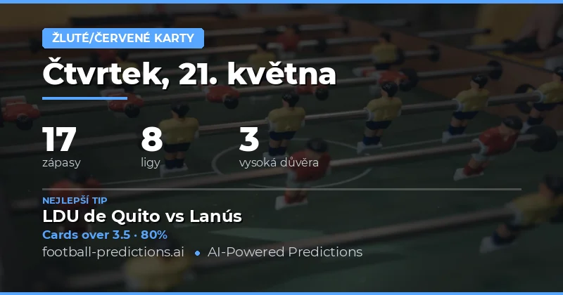 Zápasové deník žlutých karet na 21. května 2026
