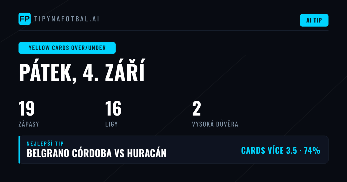 Top O/U Žluté karty tipy na 4. září 2026