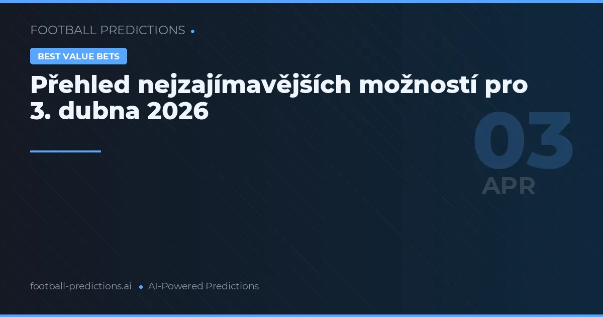 Přehled nejzajímavějších možností pro 3. dubna 2026
