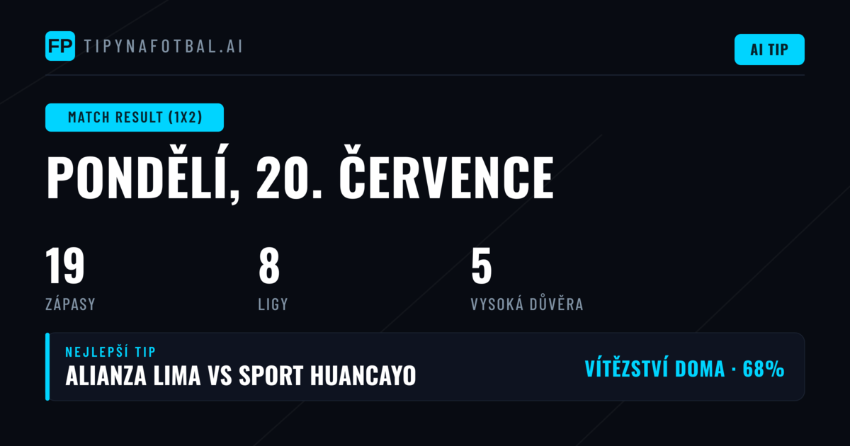 Top 1X2 tipy na 20. července 2026