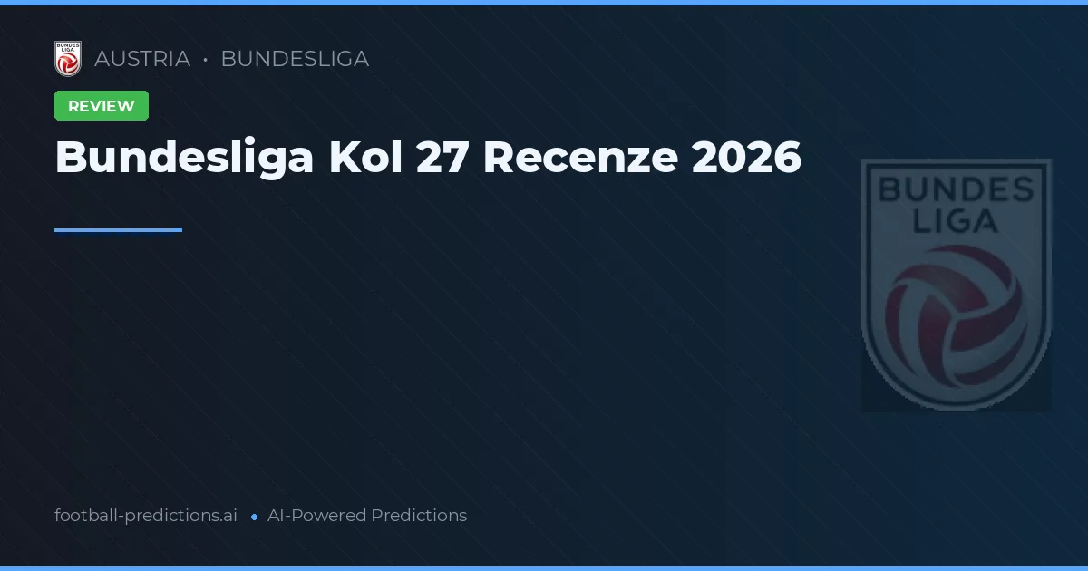 Bundesliga 27. kolo recenze 2026