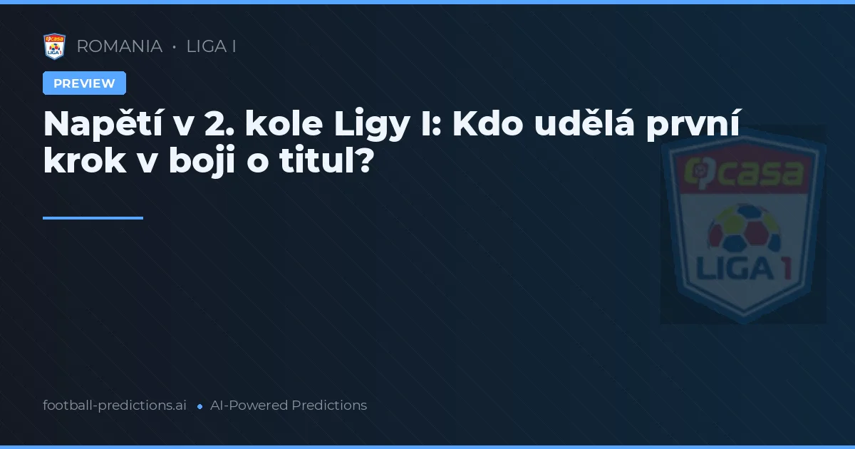 Napětí v 2. kole Ligy I: Kdo udělá první krok v boji o titul?