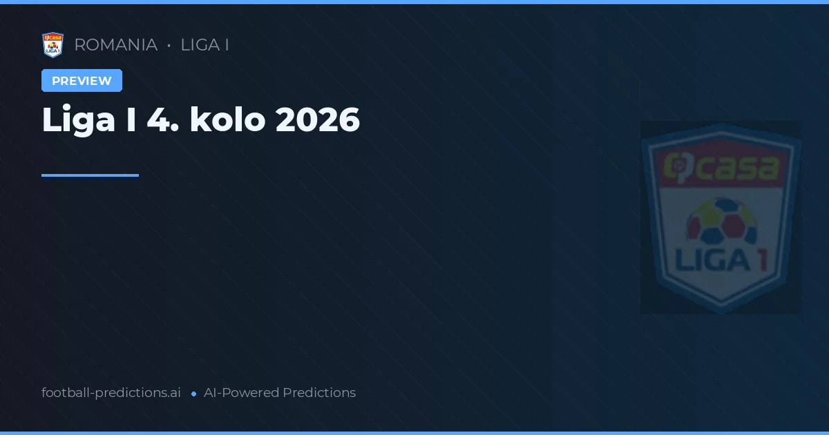 Liga I 4. kolo 2026