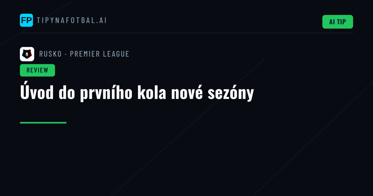 Úvod do prvního kola nové sezóny