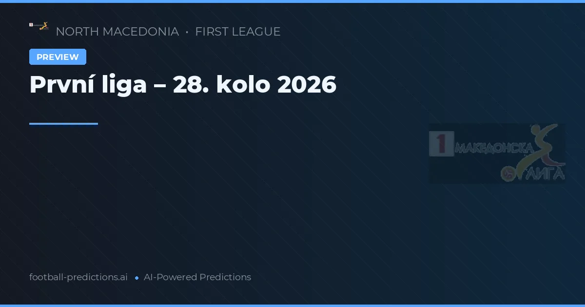 První liga – 28. kolo 2026