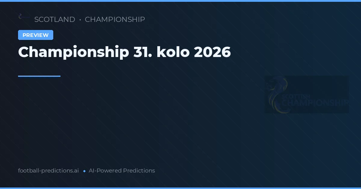 Championship 31. kolo 2026