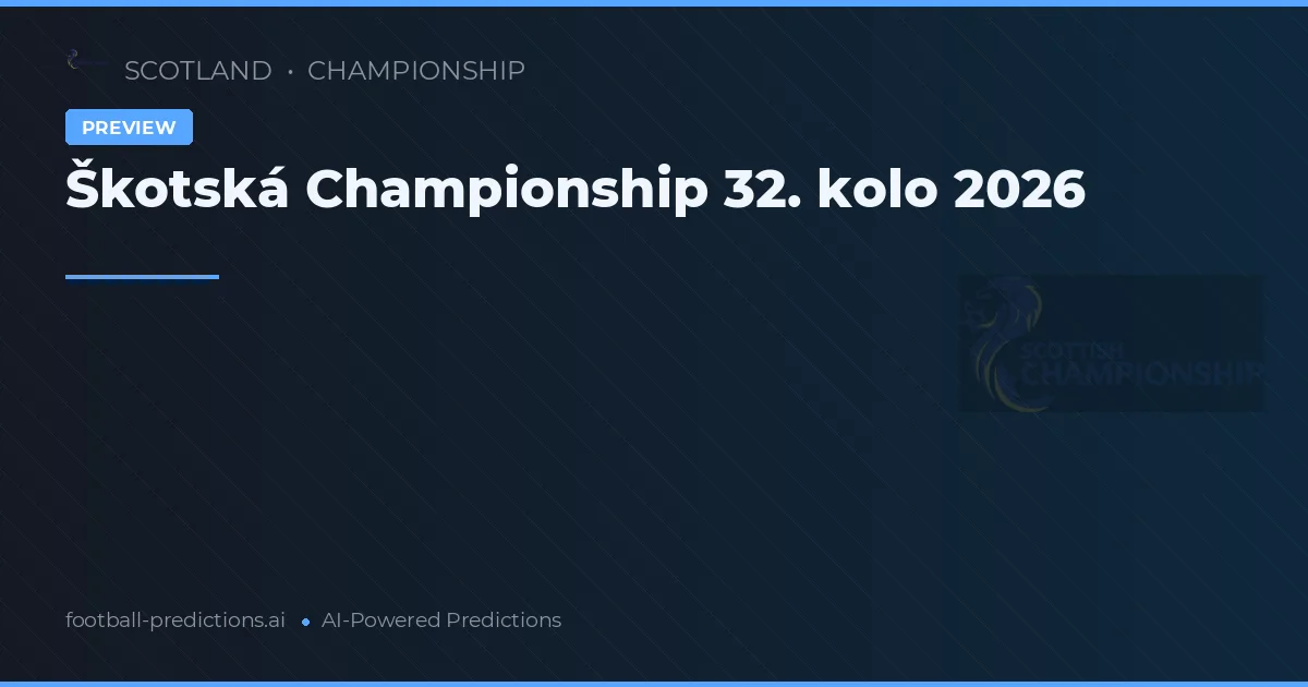 Škotská Championship 32. kolo 2026
