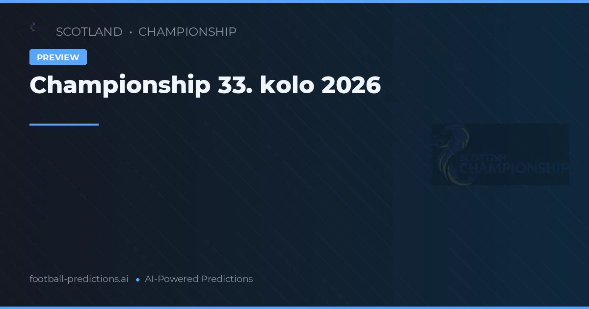 Championship 33. kolo 2026