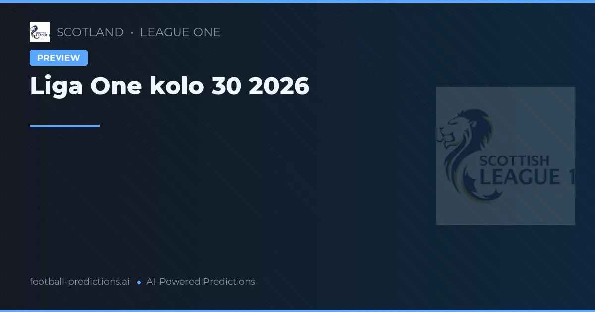 Liga One kolo 30 2026