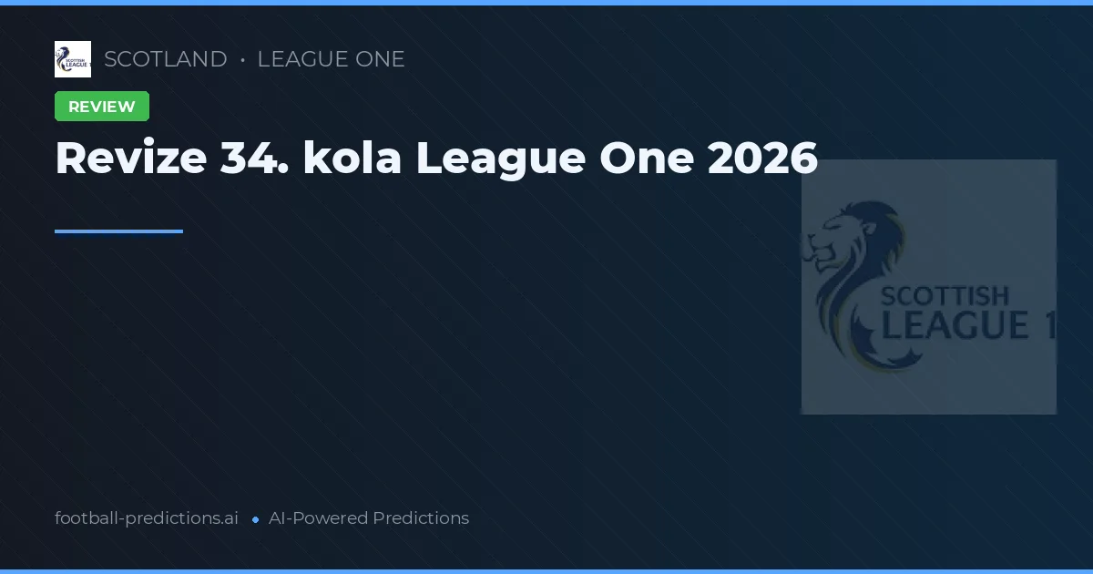 Revize 34. kola League One 2026