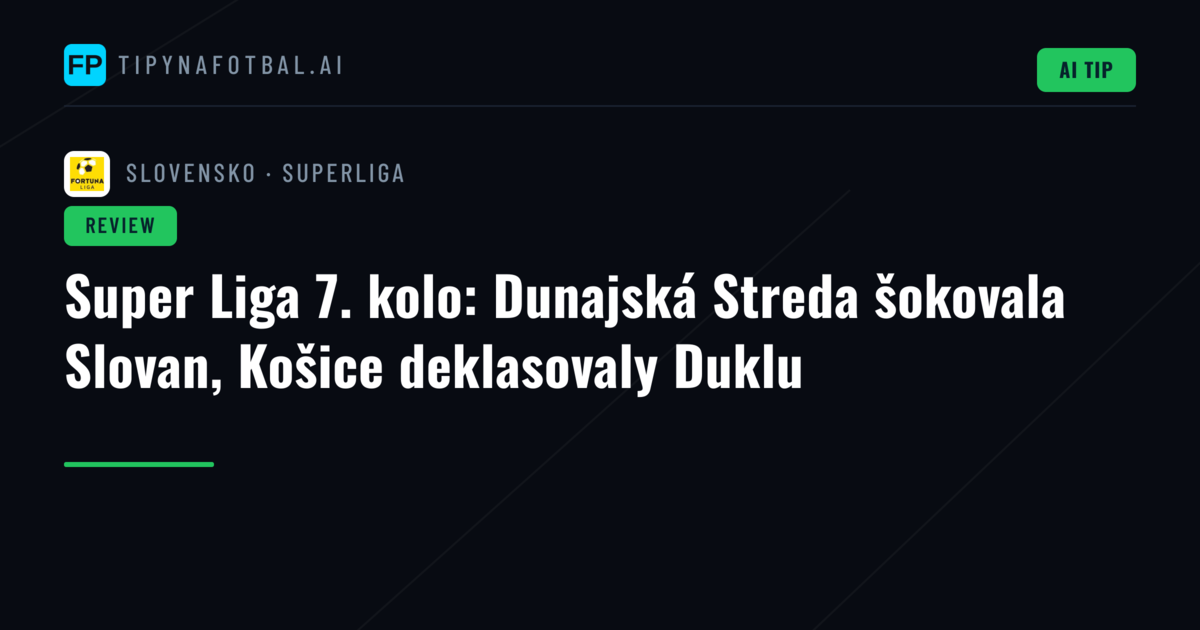 Super Liga 7. kolo: Dunajská Streda šokovala Slovan, Košice deklasovaly Duklu