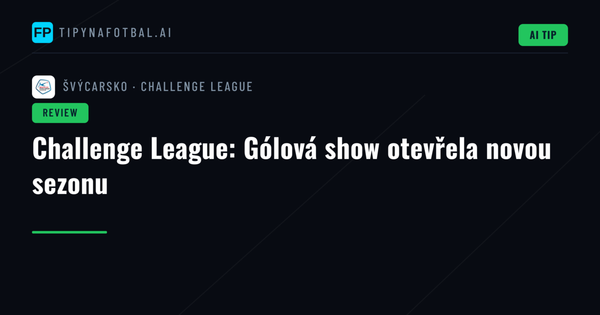Challenge League: Gólová show otevřela novou sezonu