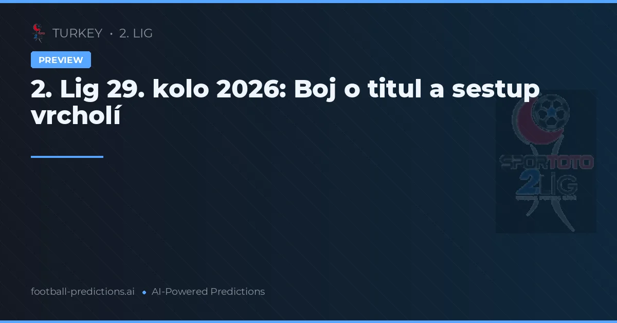 2. Lig 29. kolo 2026: Boj o titul a sestup vrcholí