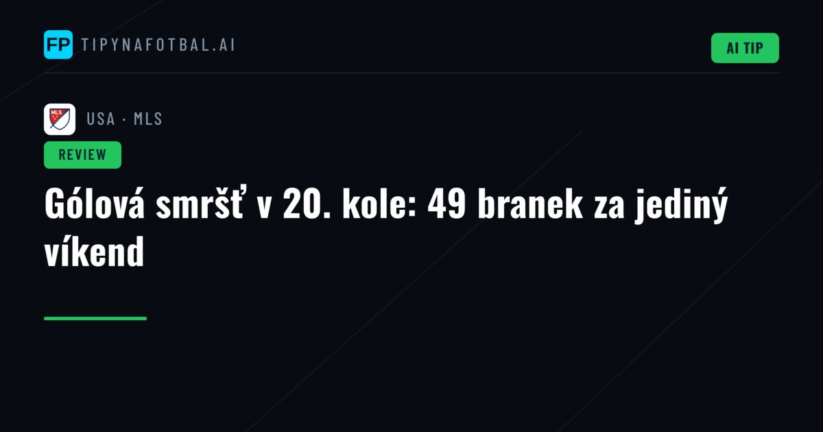 Gólová smršť v 20. kole: 49 branek za jediný víkend