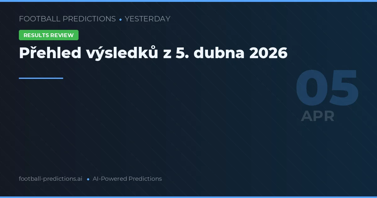Přehled výsledků z 5. dubna 2026