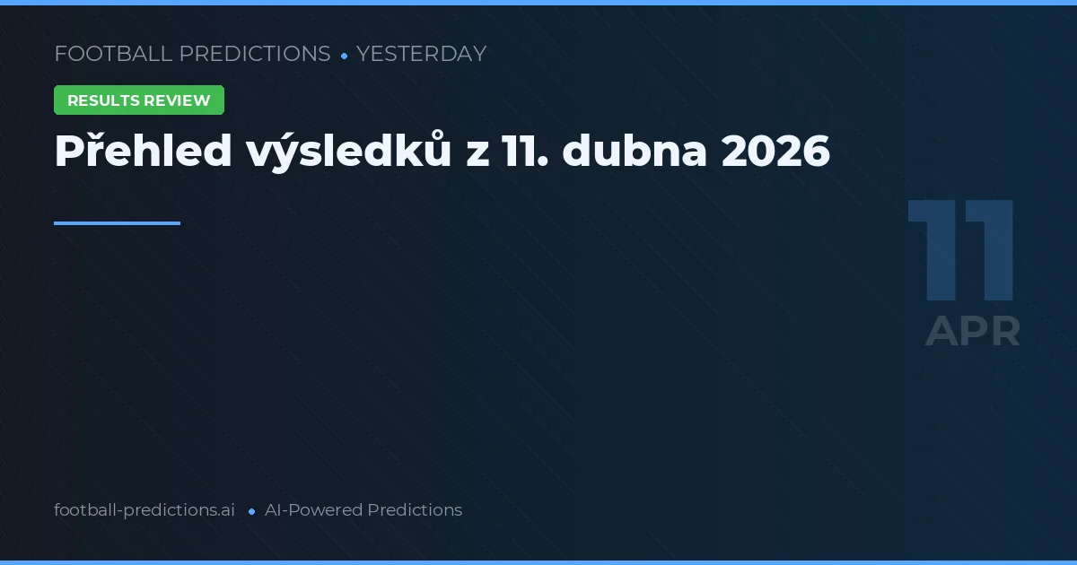 Přehled výsledků z 11. dubna 2026