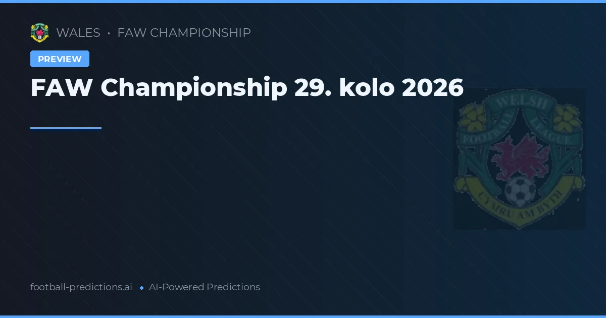 FAW Championship 29. kolo 2026