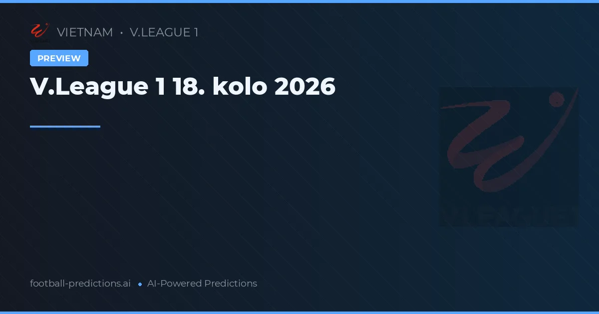 V.League 1 18. kolo 2026