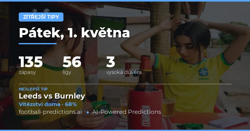 Předpověď fotbalových zápasů na 1. května 2026