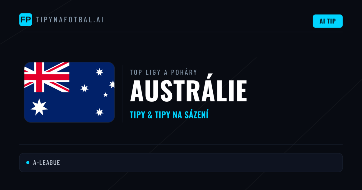 Austrálie Tipy na sázení fotbal