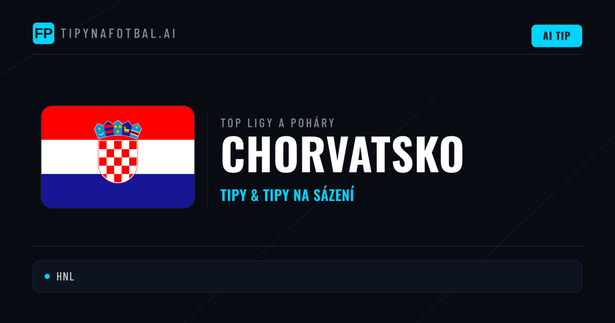 Chorvatsko Tipy na sázení fotbal