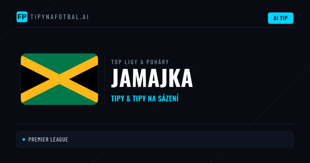 Jamajka Tipy na sázení fotbal
