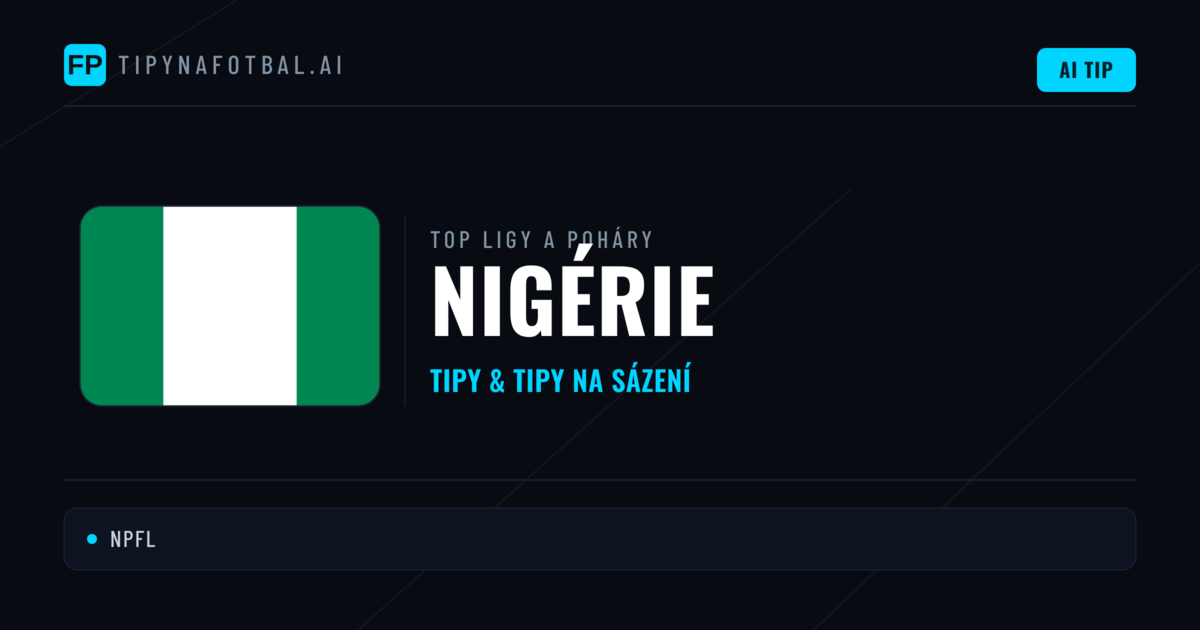 Nigérie Tipy na sázení fotbal