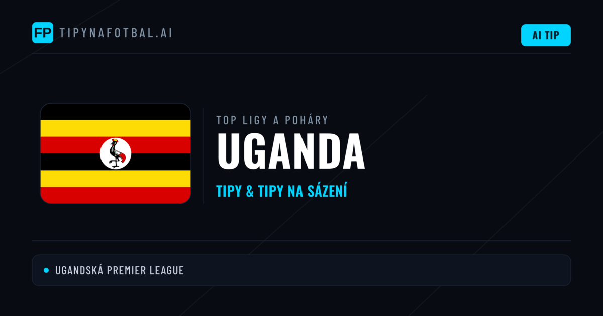 Uganda Tipy na sázení fotbal