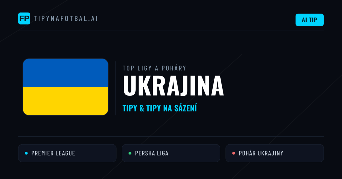 Ukrajina Tipy na sázení fotbal