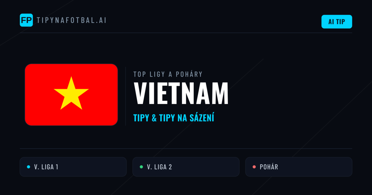Vietnam Tipy na sázení fotbal