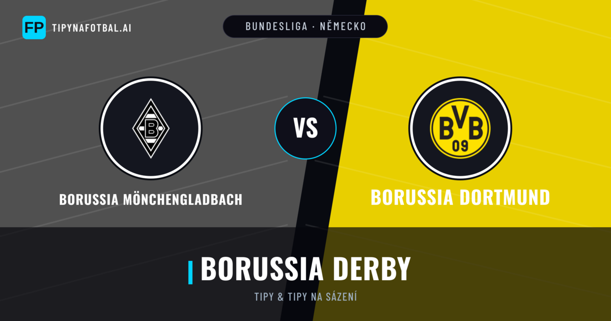 Borussia Mönchengladbach vs Borussia Dortmund Tipy a statistiky
