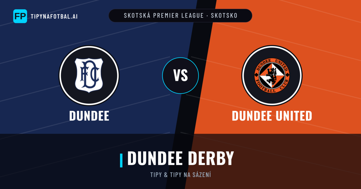 Dundee vs Dundee United Tipy a statistiky