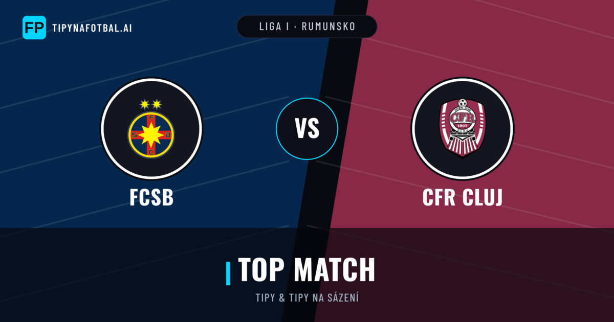 FCSB vs CFR Cluj Tipy a statistiky