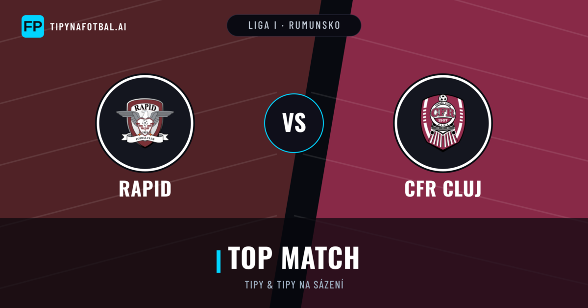 Rapid vs CFR Cluj Tipy a statistiky