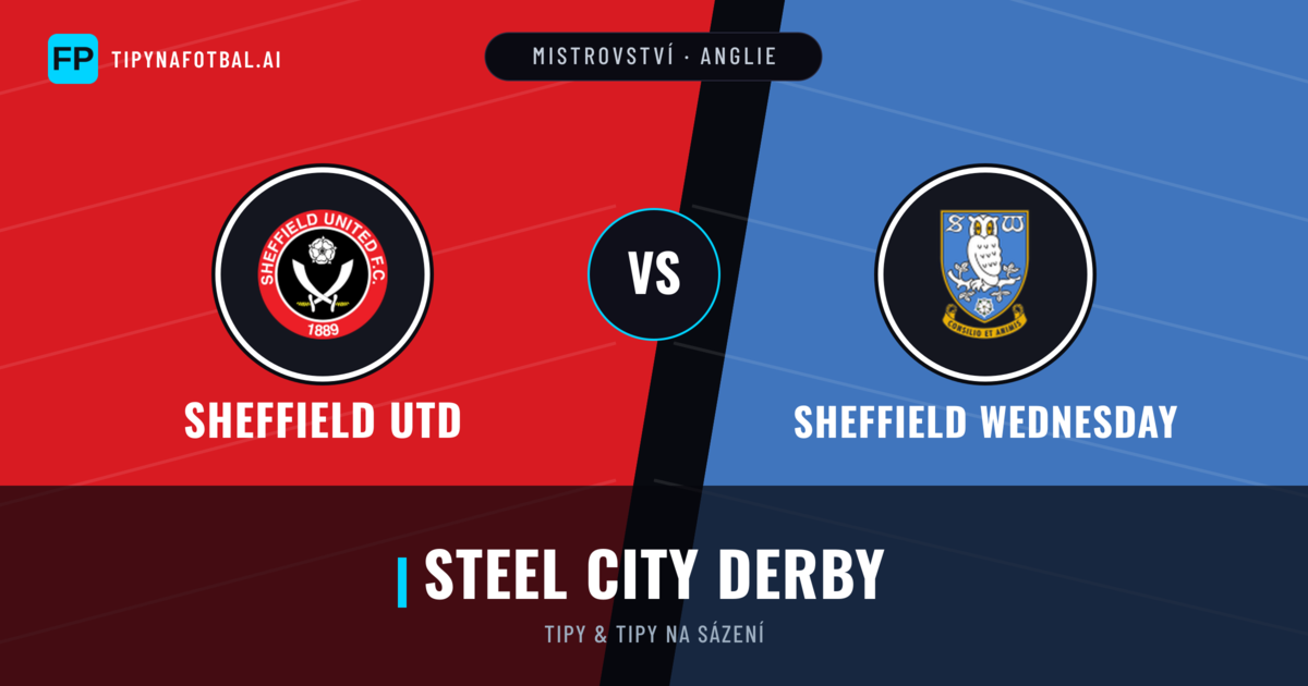 Sheffield Utd vs Sheffield Wednesday Tipy a statistiky