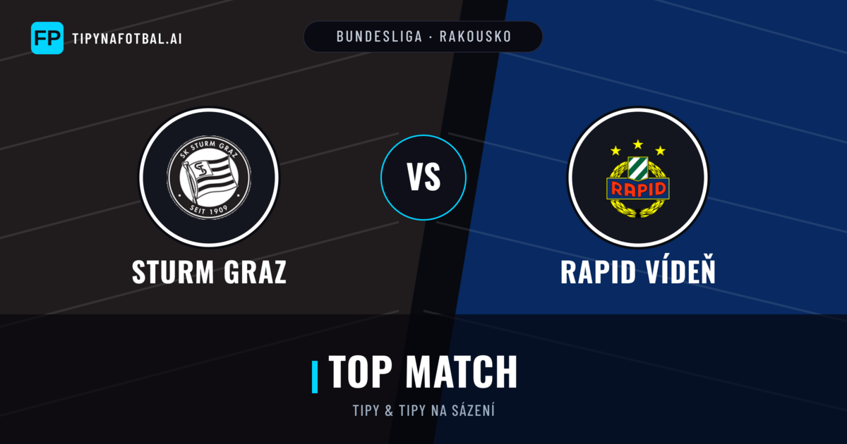 Sturm Graz vs Rapid Vídeň Tipy a statistiky