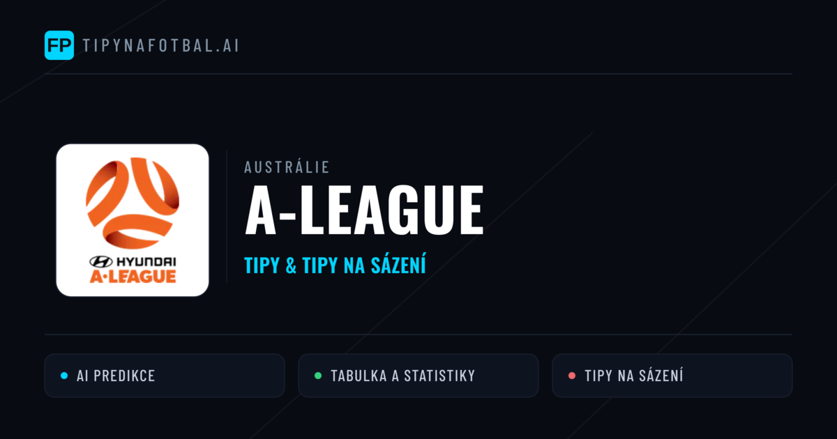 Austrálie A-League tipy na sázení fotbal a tipy na fotbal zdarma