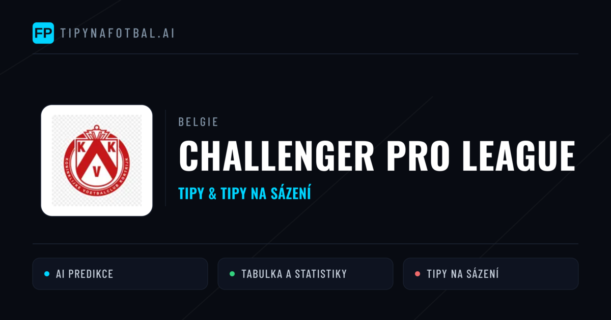 Belgie Challenger Pro League tipy na sázení fotbal a tipy na fotbal zdarma