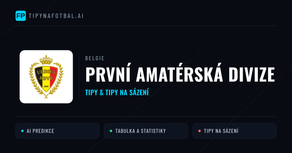 Belgie První amatérská divize tipy na sázení fotbal a tipy na fotbal zdarma